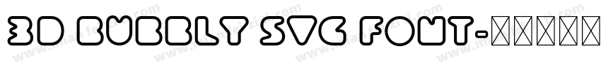 3D Bubbly SVG Font字体转换